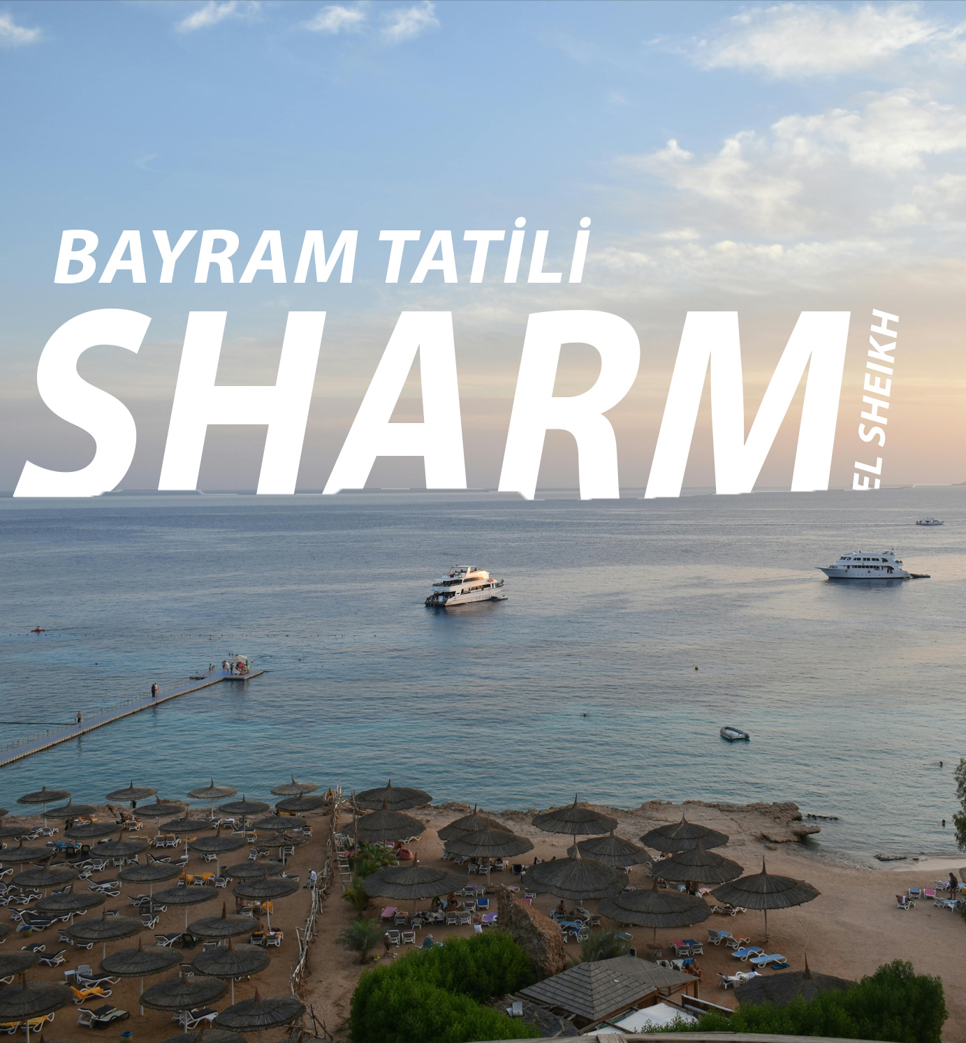 RAMAZAN BAYRAM TATIL 6 GÜN ,  4 GECE SHARM + 1 GECE KAHİRE