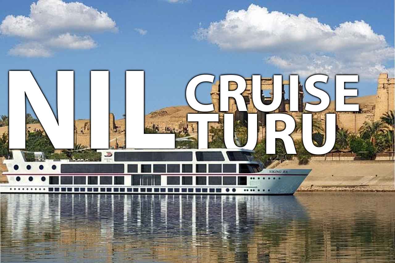  Nil Cruise Turu  (Luksor,Aswan, Kahire)