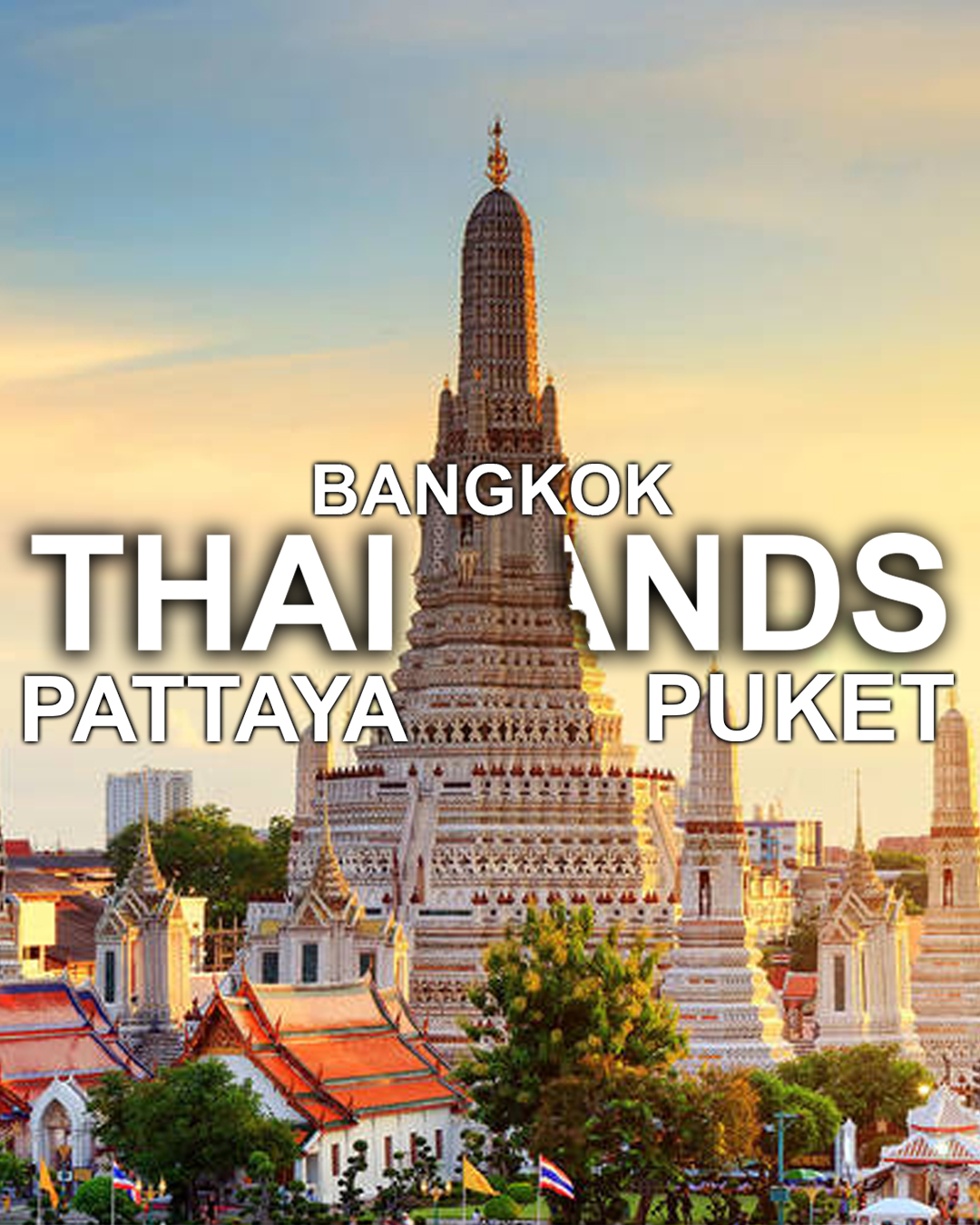 Özel Bangkok + Pattaya + Puket 