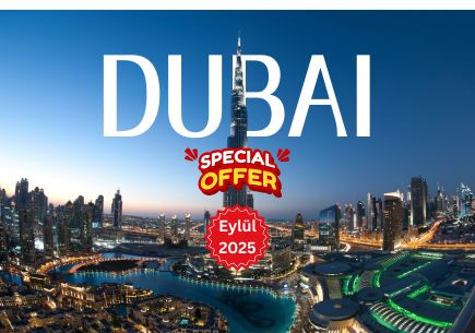 Eylül Özel Turu 4 gece 5 Gün Dubai Promosyon